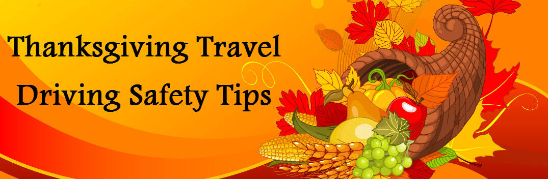 Thanksgiving Travel Driving Safety Tips Los Angeles Police