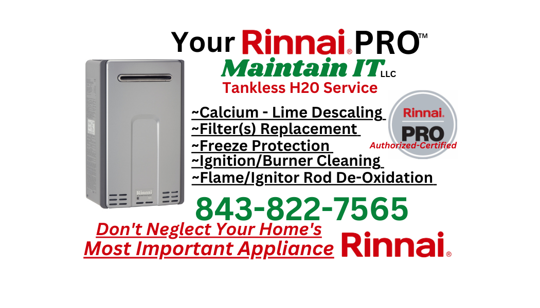 MAINTAIN IT, LLC / RINNAI PRO™ - Bluffton, SC - Nextdoor