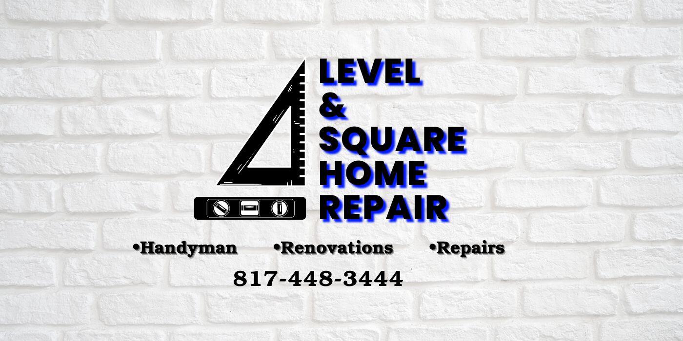 Level & Square Home Repair North Richland Hills, TX Nextdoor