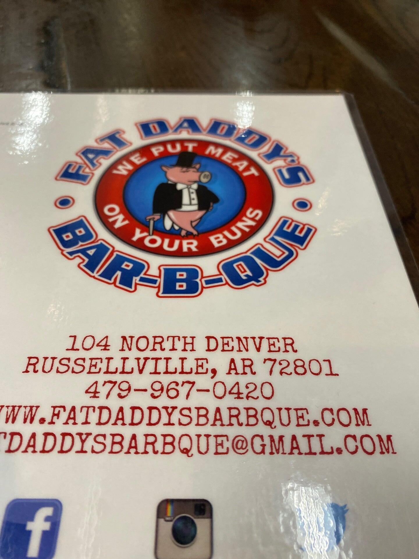 Fat Daddy's Bar-B-Que - Russellville, AR - Nextdoor