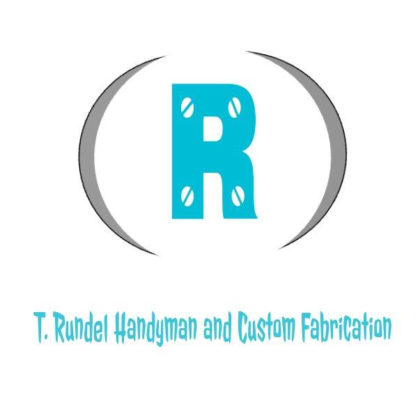 Tyler Rundel T. Rundel Handyman & Custom Fabrication - Nextdoor