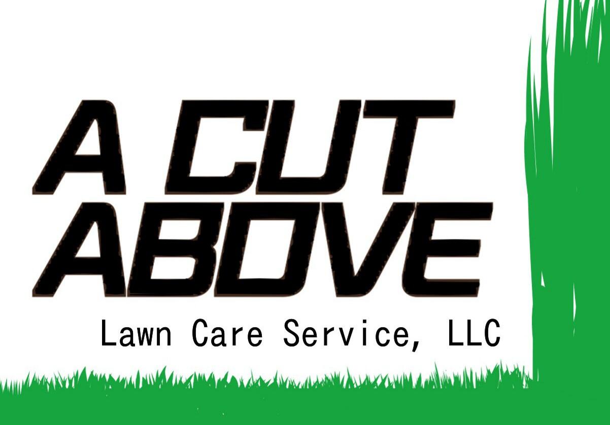 A cut above lawn care deals llc