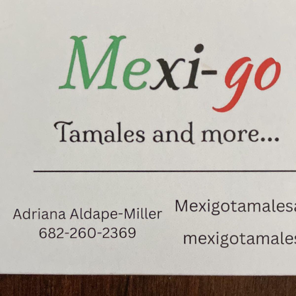 Mexigo, Tamales and More Granbury, TX Nextdoor