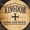 Kingdom Roof and Fence