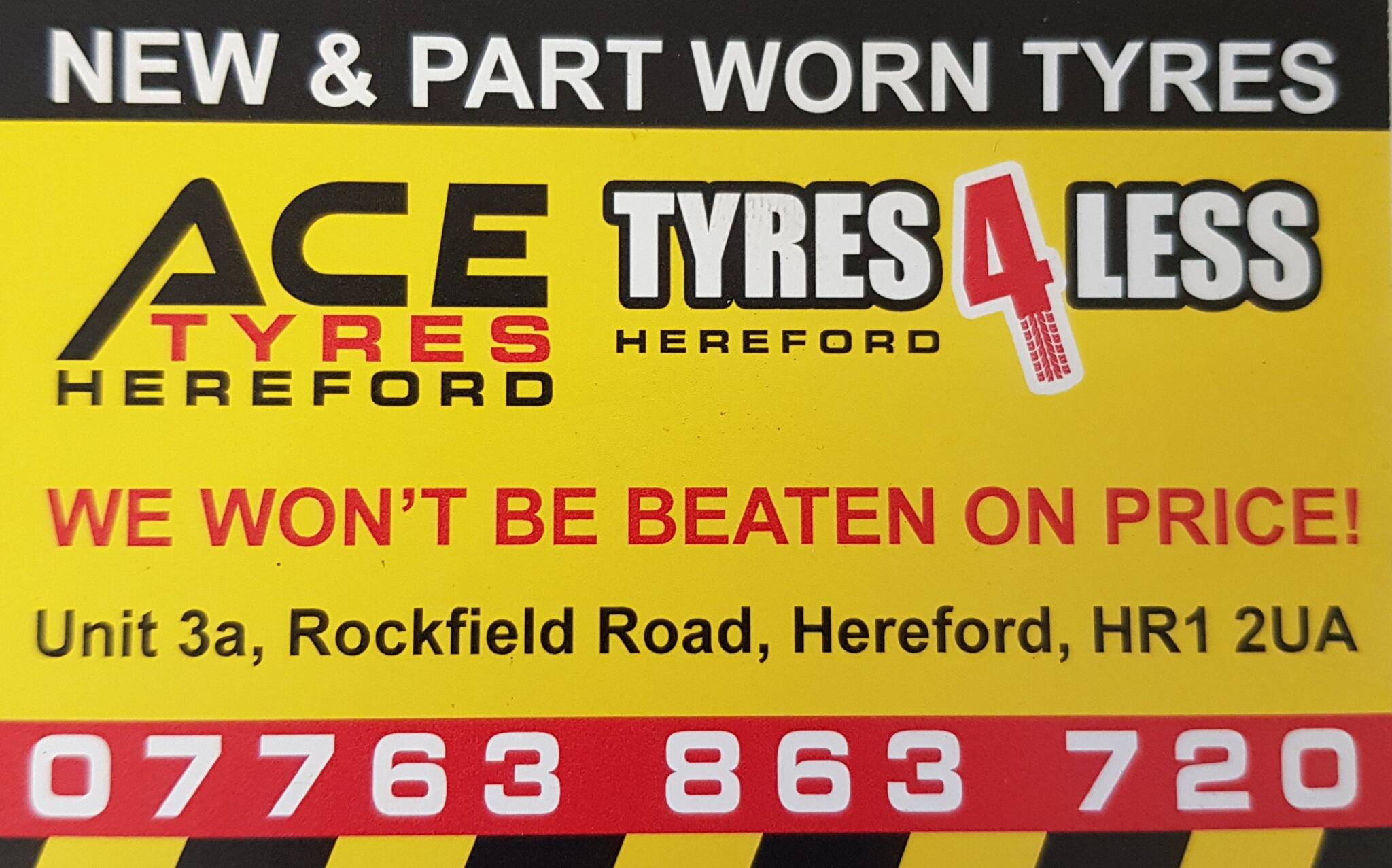 Tyres 4 Less / Ace Tyres Hereford Hereford, GBENG Nextdoor