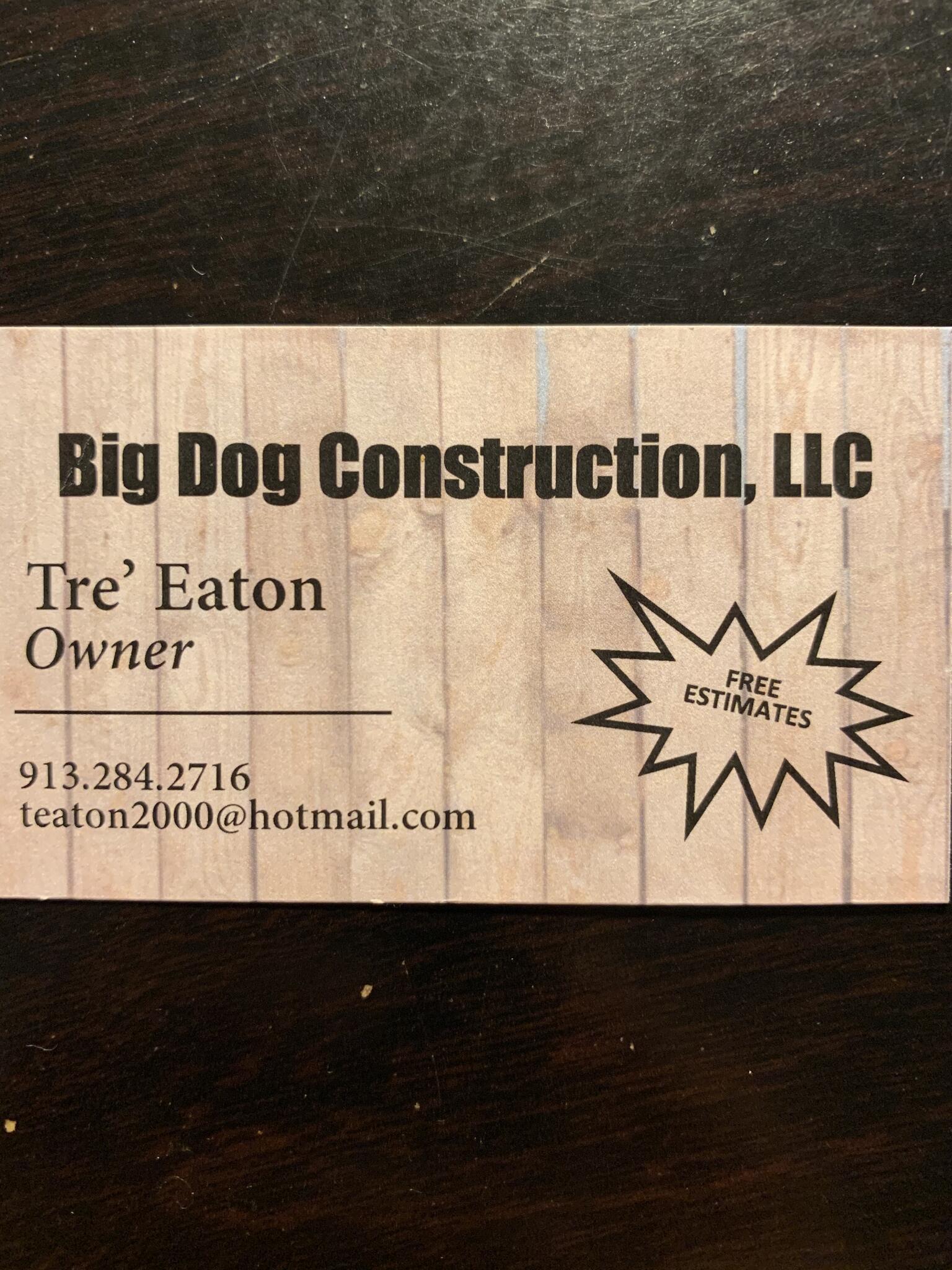 Big Dog Construction, LLC Olathe, KS Nextdoor