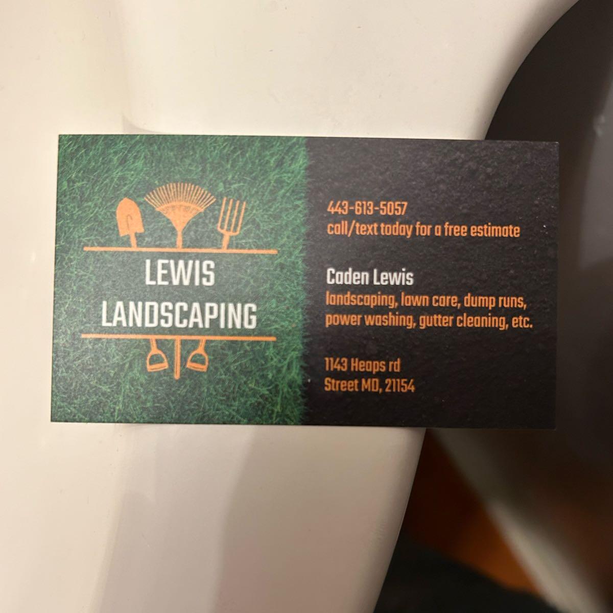 lewis landscaping - Street, MD - Nextdoor