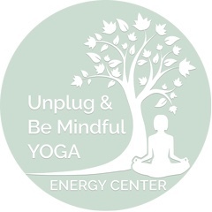 Unplug Be Mindful Yoga Energy Center