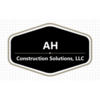 AH Construction Solutions, LLC