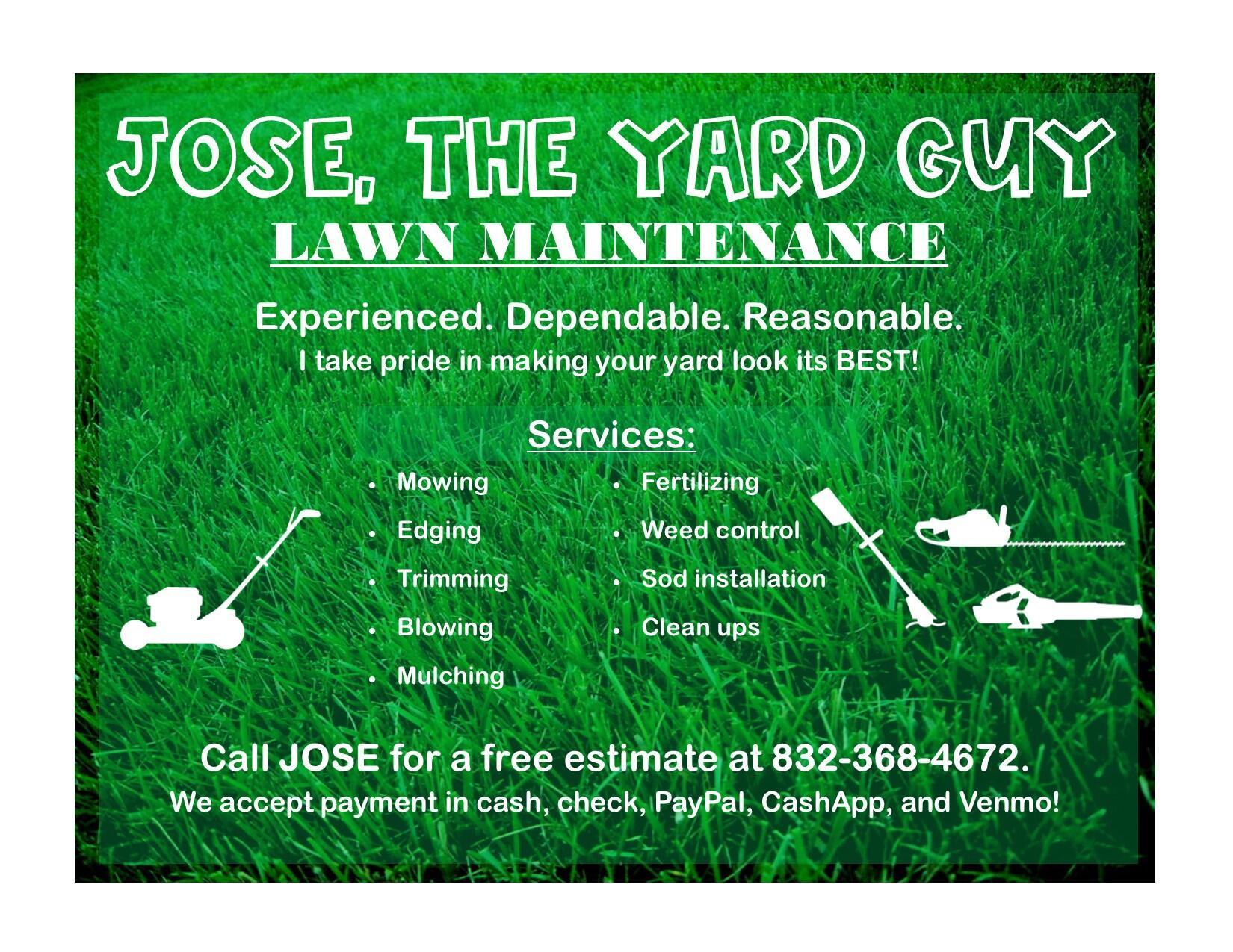 Jose, The Yard Guy Nextdoor