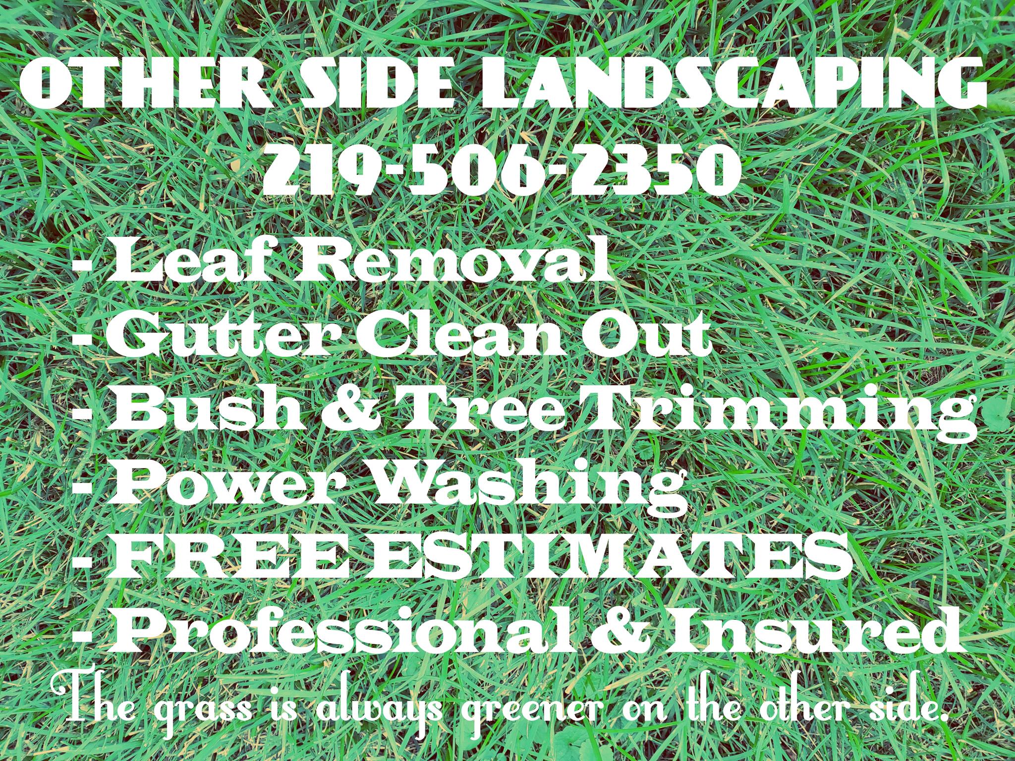 Other Side Landscaping Michigan City, IN Nextdoor