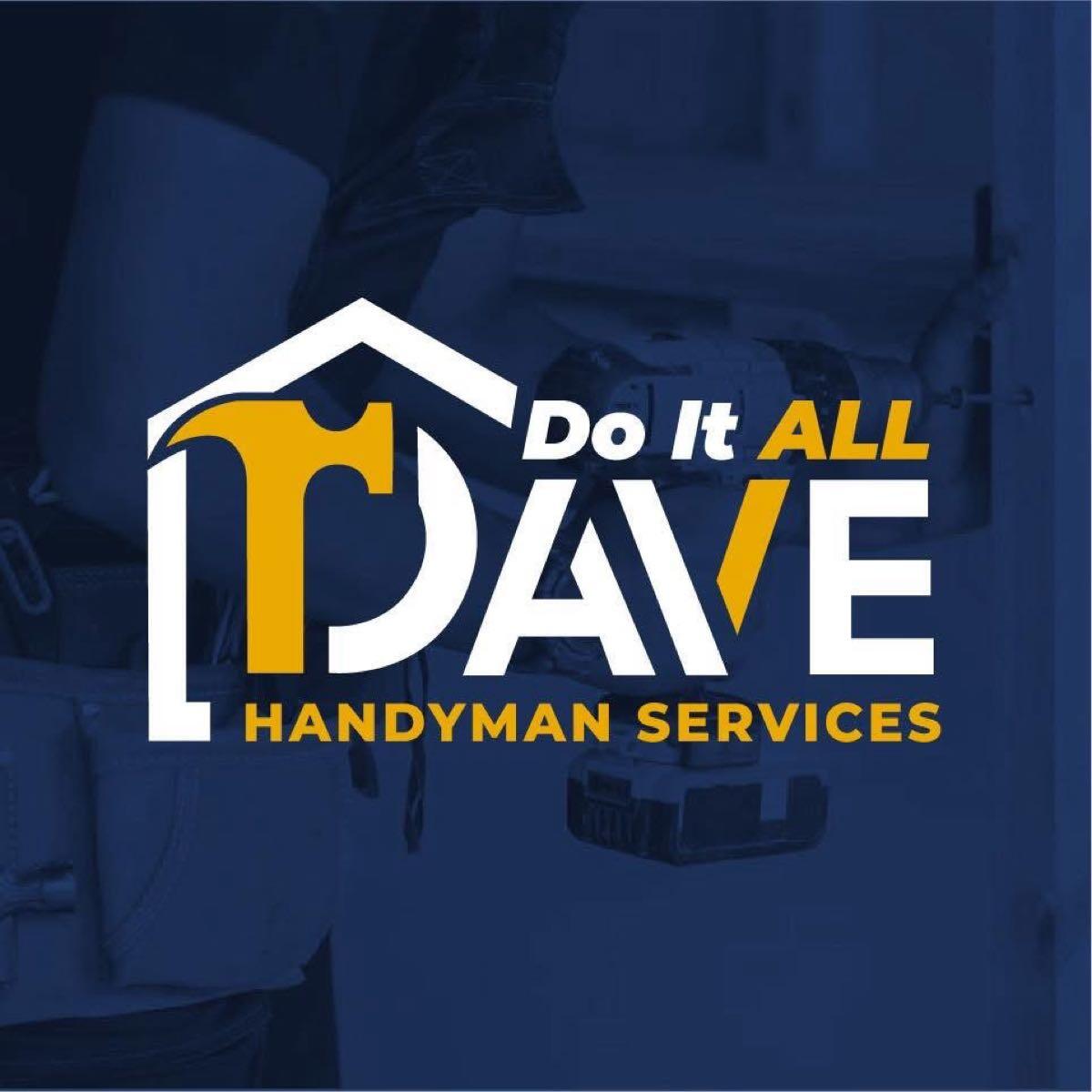 Do It All Dave Handyman Services LLC - Nextdoor