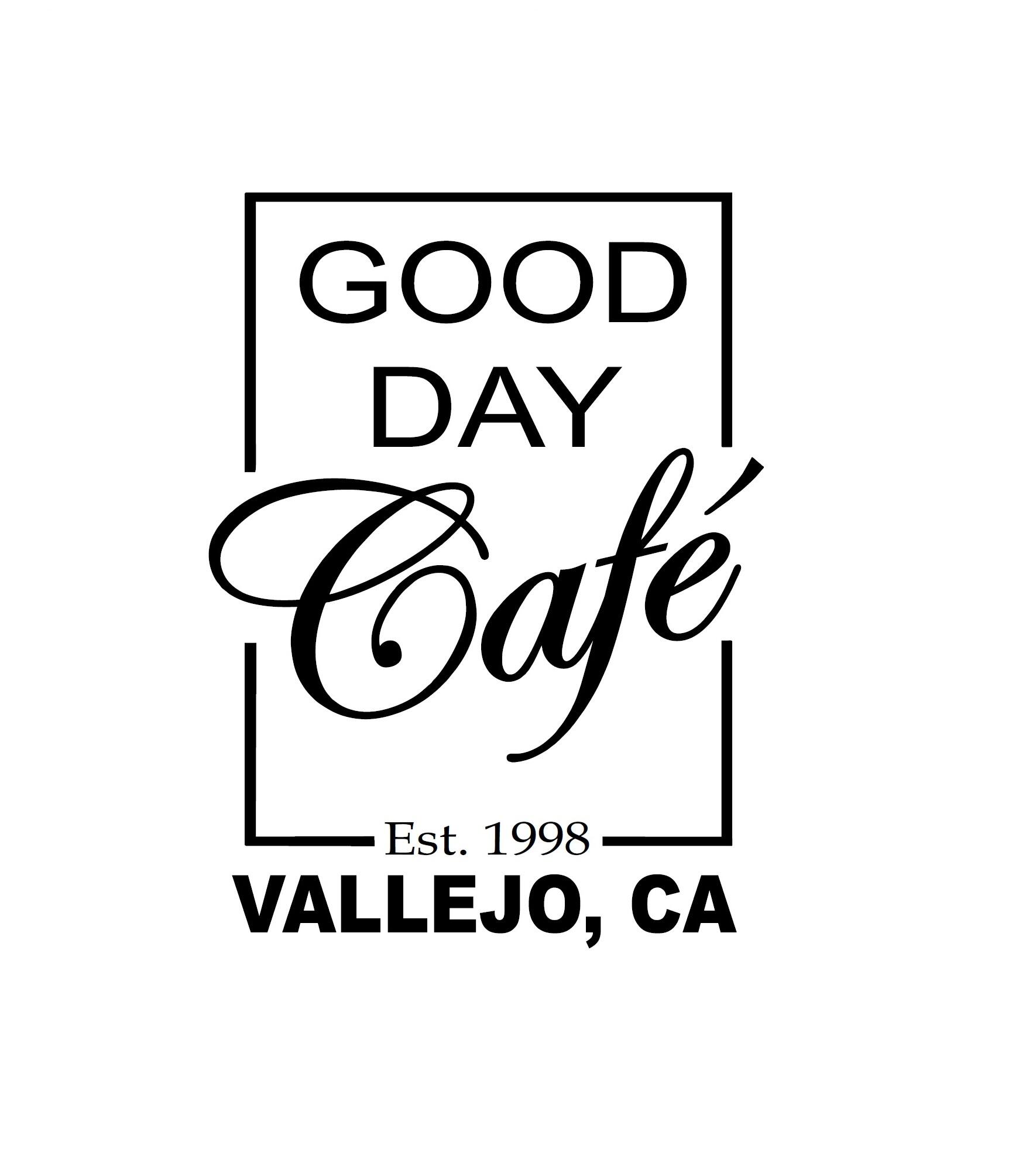Good Day Cafe Vallejo, CA Nextdoor