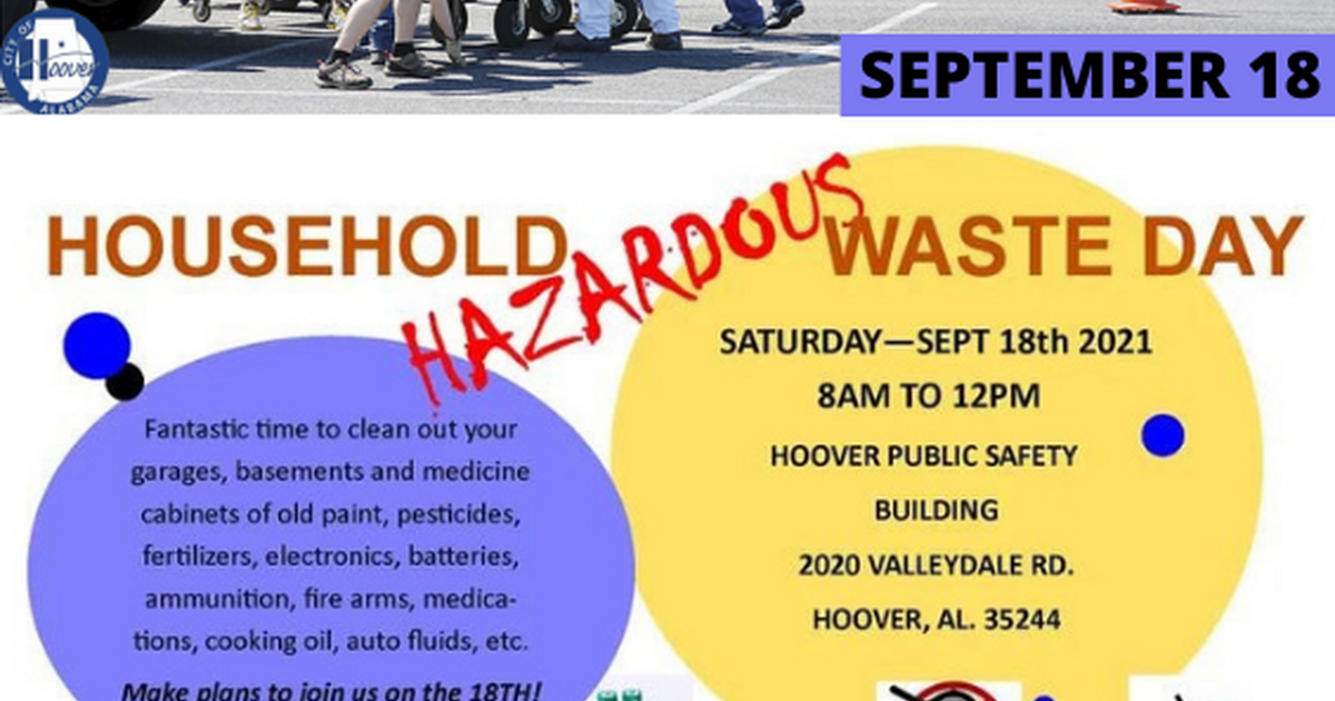 2nd Hoover Household Hazardous Waste Day Sat Sept 18 — Nextdoor