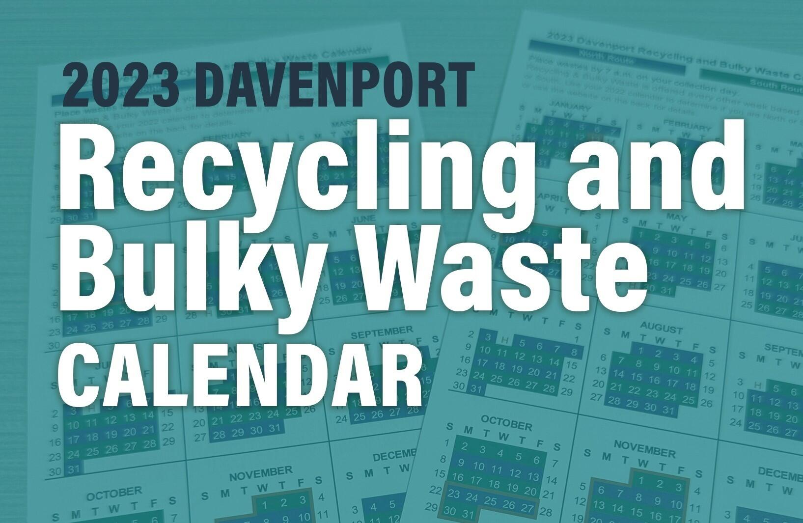 Recycling and Bulky Waste Calendar Reminder (City of Davenport