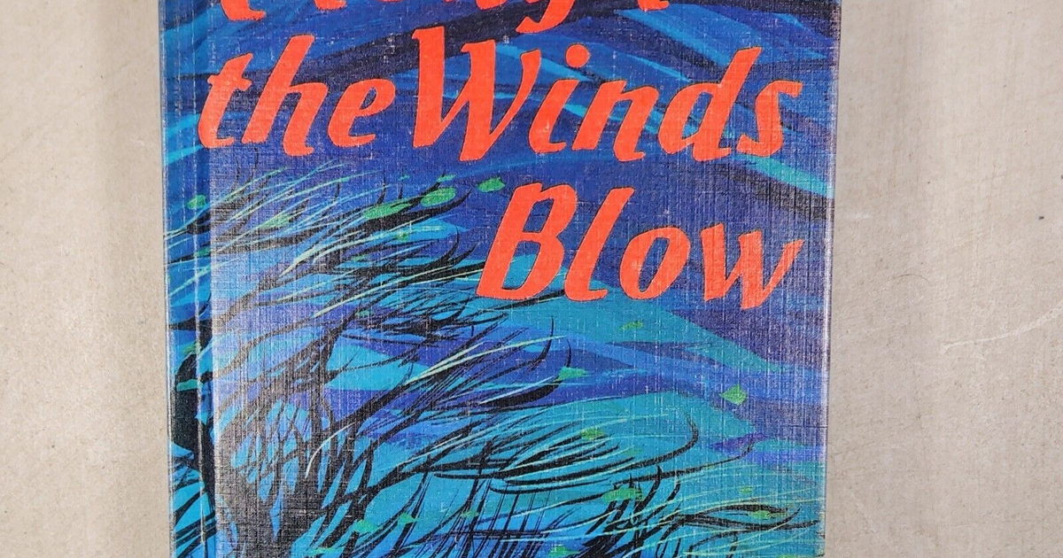 Vintage 1968 Though The Wind Blow Book By Robert Pierson Hardcover. for ...