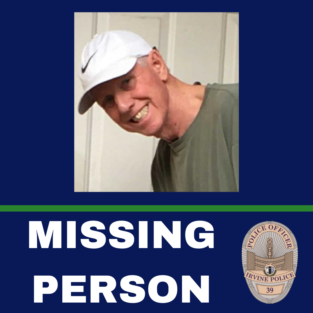 MISSING PERSON (Irvine Police Department) — Nextdoor — Nextdoor