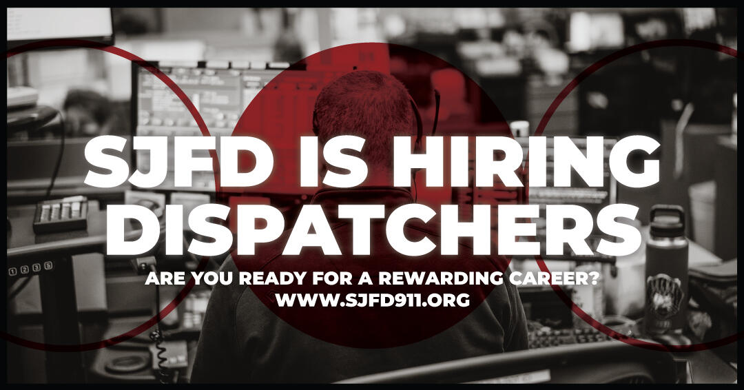 The San José Fire Department is now recruiting Public Safety Radio