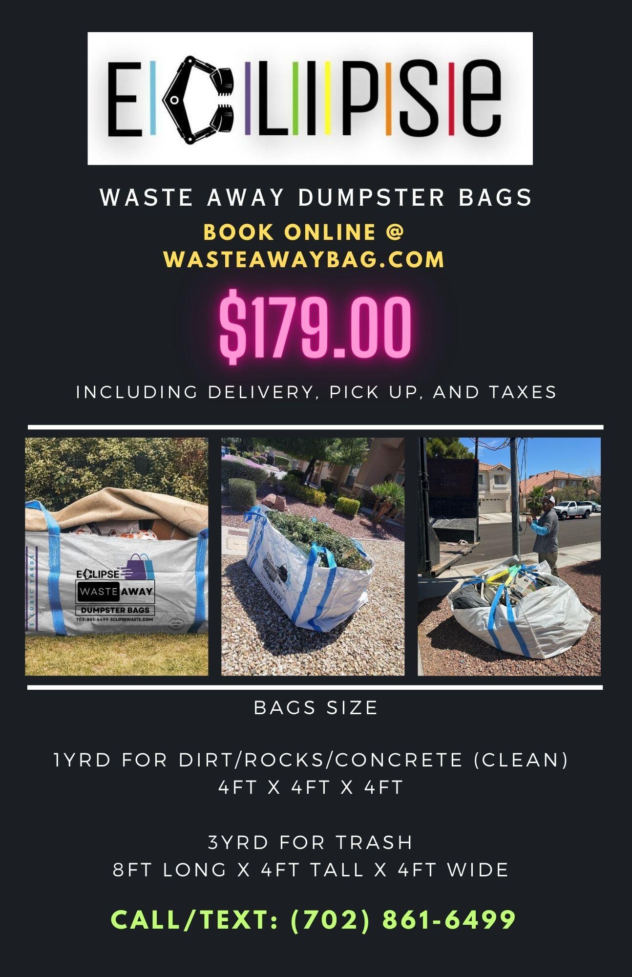 Las Vegas Waste Away Dumpster Bags - Eclipse Waste Management