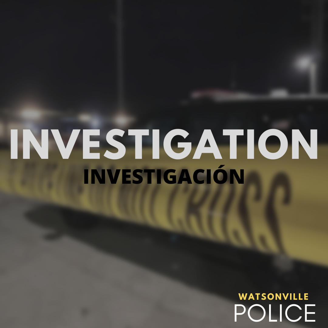 Traffic Unit investigates fatal hitandrun on Main Street (Watsonville