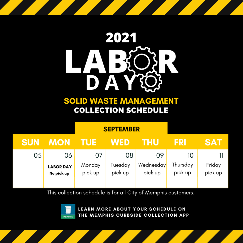 City of Memphis Solid Waste Labor Day Collection Schedule (City of
