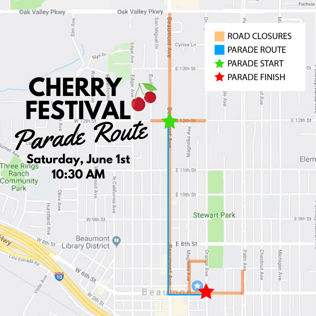 Cherry Festival Parade Route Road Closures City of Beaumont