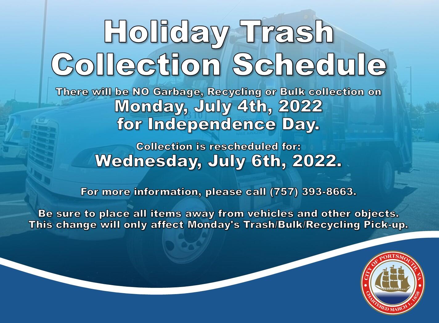 Holiday Trash Collection Schedule for Fourth of July (City of