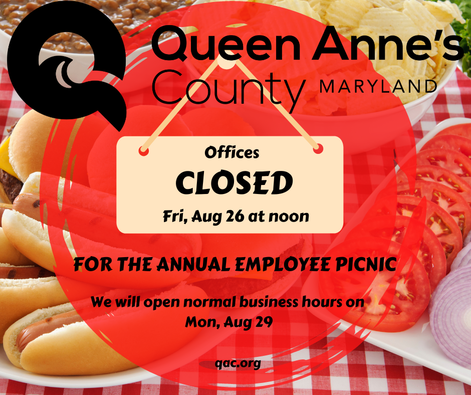 County Offices Closed Friday Aug 26 at Noon (Queen Anne's County