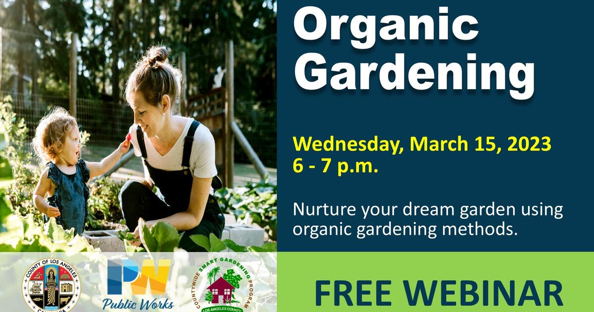 Join Us For A Free Live Webinar On Organic Gardening Nextdoor