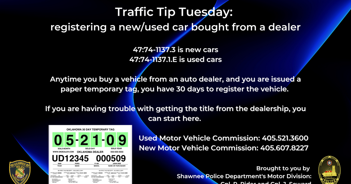 Traffic Tip Tuesdayregistering a new/used car bought from a dealer