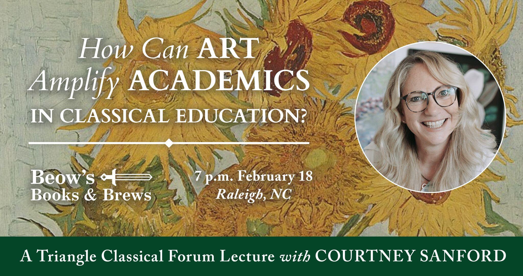 How Can Art Amplify Academics in Classical Education?