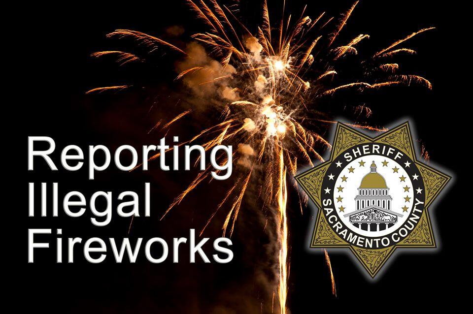 Illegal Fireworks (Sacramento County Sheriff's Office) — Nextdoor — Nextdoor