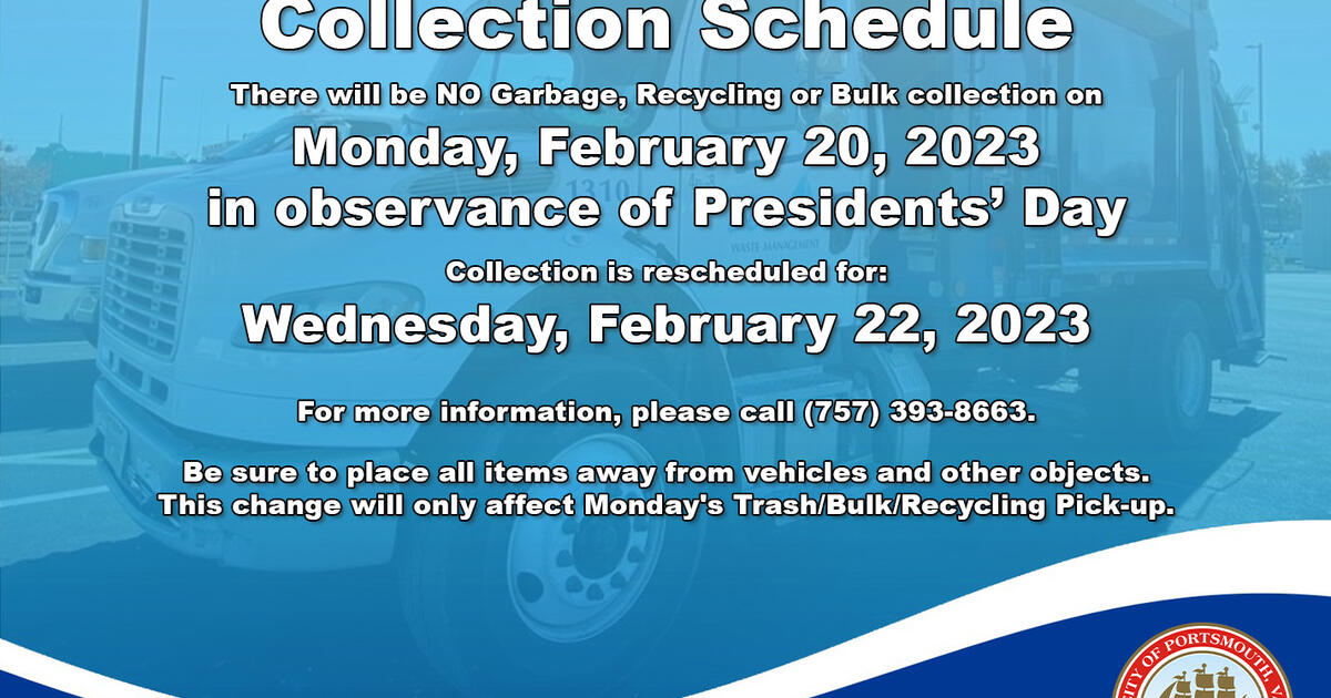 Presidents' Day Trash Collection Schedule No Trash Collection on