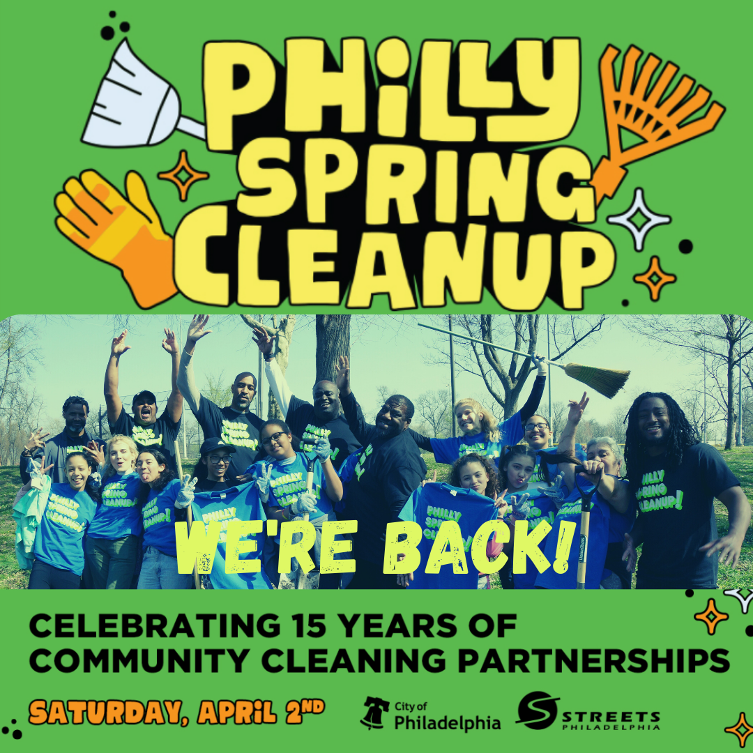 Philly Spring Cleanup Project Submission Portal Opens Today