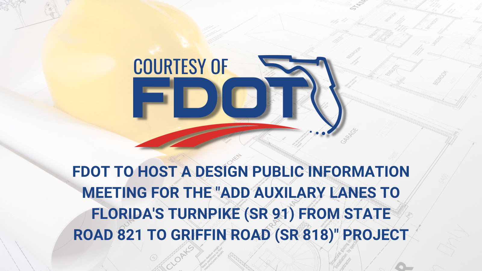 FDOT Design Public Information Meeting Notice Add Auxilary Lanes to