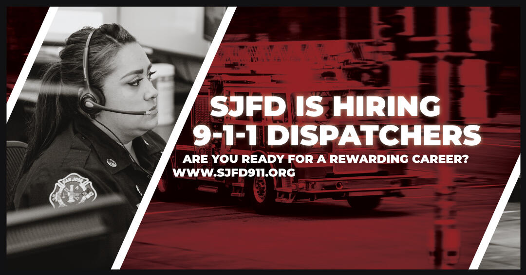 The San José Fire Department is now recruiting Public Safety Radio