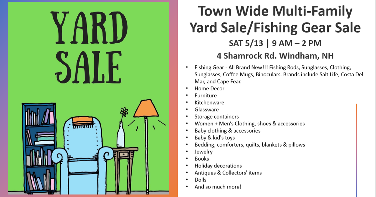 Town Wide MultiFamily Yard Sale/ Fishing Gear Sale in Windham, NH