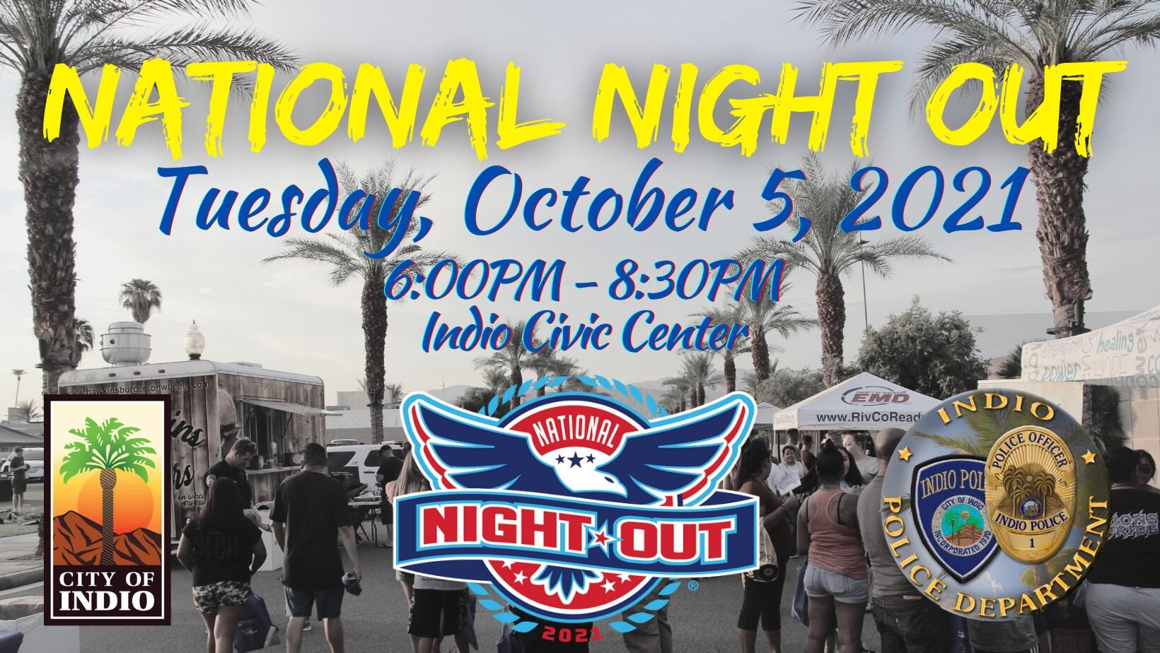 National Night Out 2021 (Indio Police Department) — Nextdoor — Nextdoor
