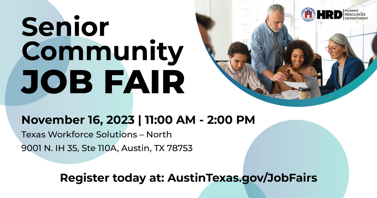 You’re invited to attend the City of Austin Senior Job Fair. — Nextdoor