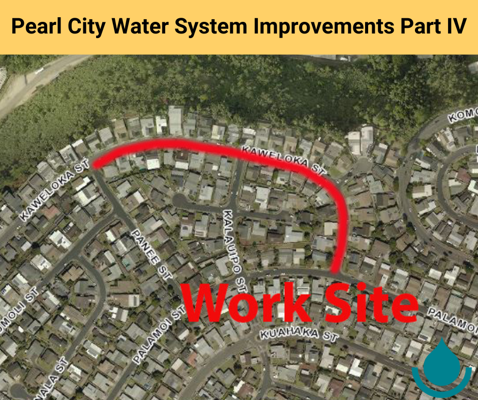 Pearl City Water System Improvements, Part IV Project (Honolulu Board