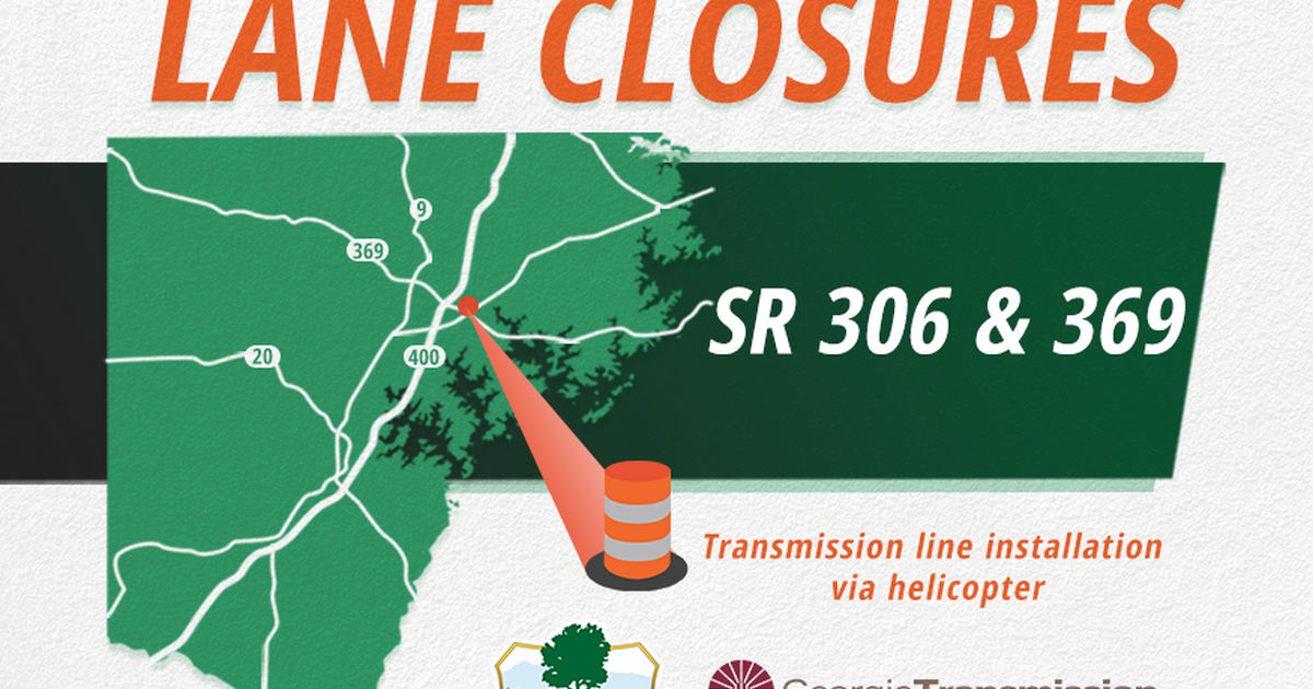 LANE CLOSURES TOMORROW Transmission line installation on power