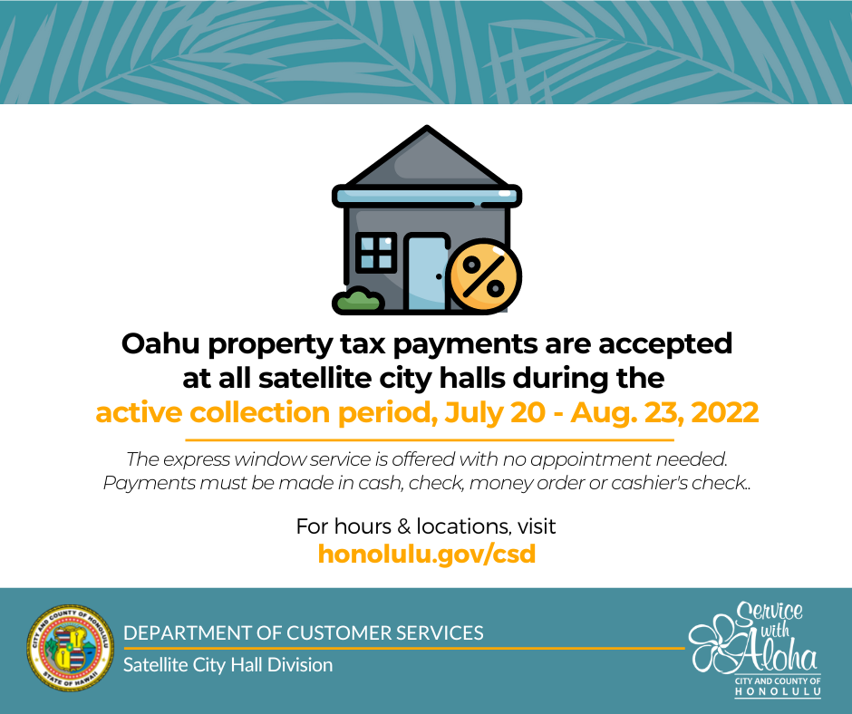 Oahu property tax payments accepted at satellite city halls (City and