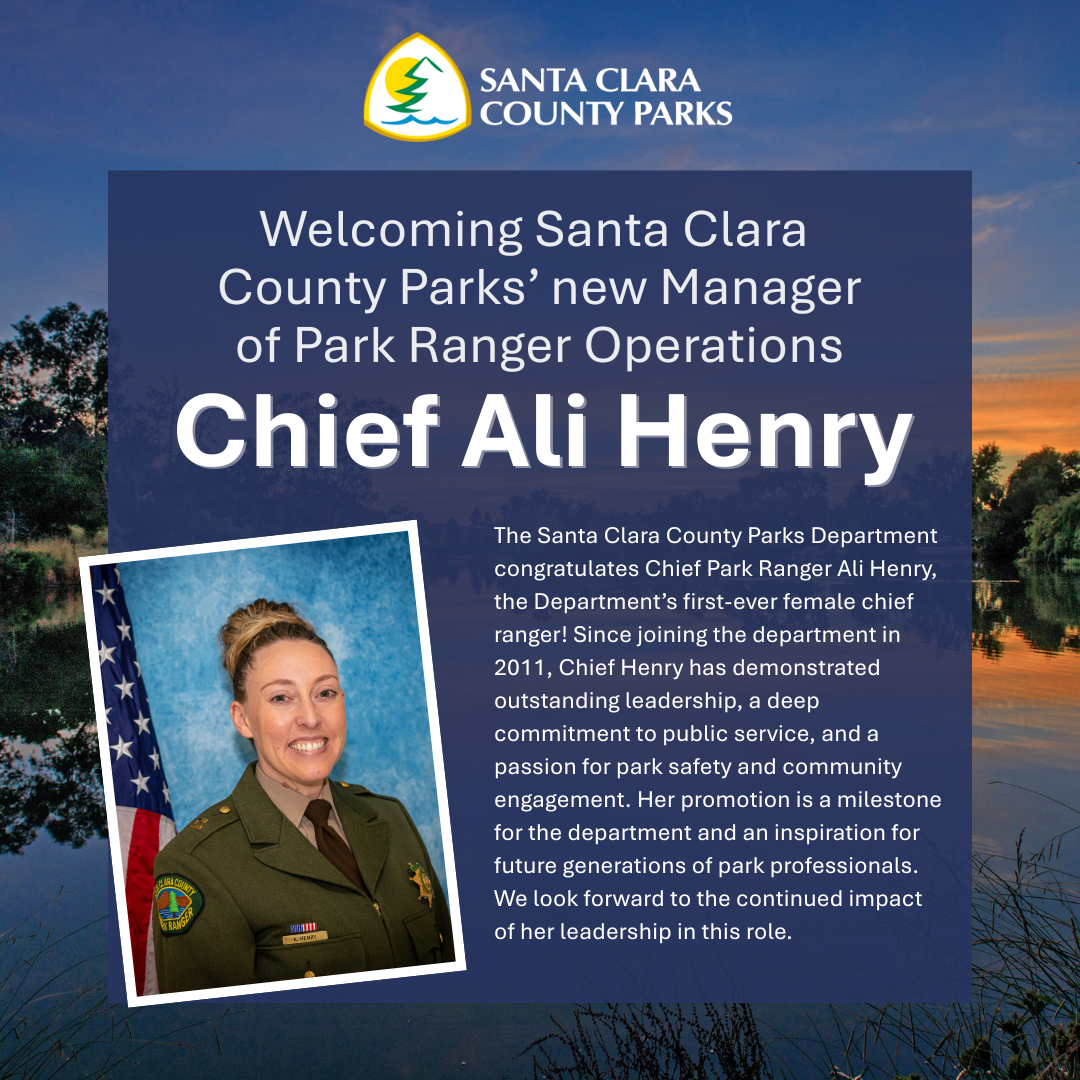 The Santa Clara County Parks Department congratulates Chief Park Ranger ...