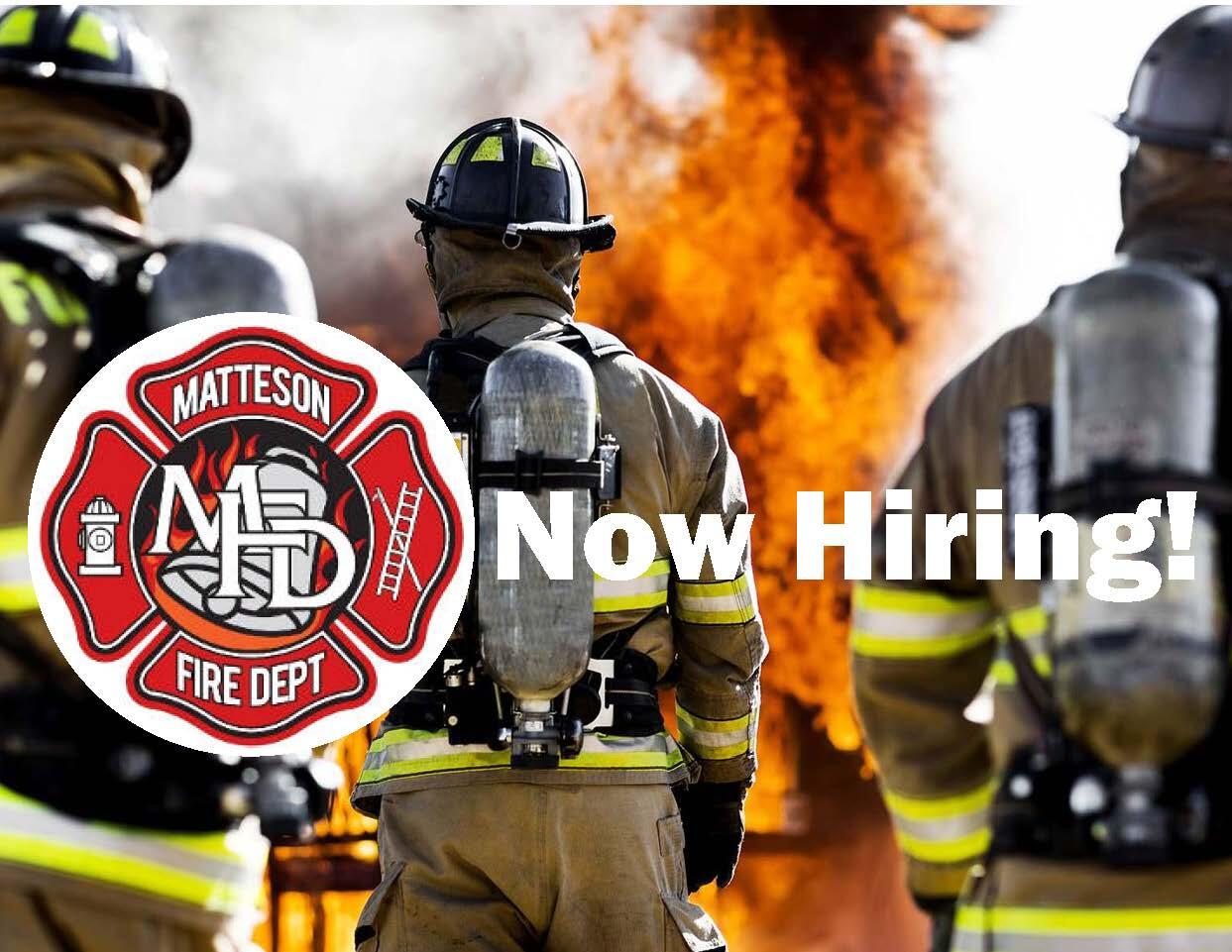 Matteson Fire Department is NOW HIRING! (Village of Matteson