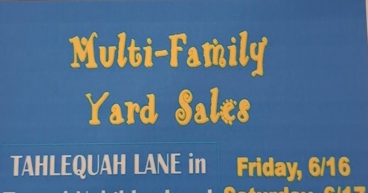MultiFamily Garage Sales on Tahlequah Lane in Tanasi Neighborhood. Fri 6/16 & Sat 6/17, 8 3