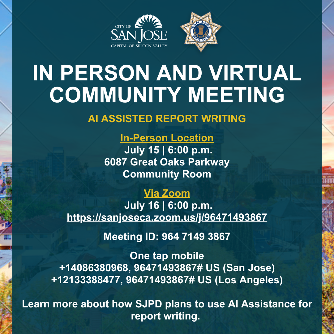 AI Assisted SJPD Reports Community Meeting flyer