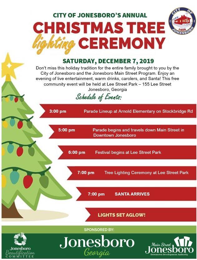 City of Jonesboro Annual Christmas Parade & Tree Lighting Saturday, December 7, 2019 (Clayton