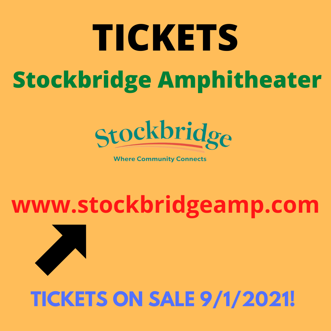 TICKETS GO ON SALE FOR STOCKBRIDGE AMPHITHEATER AT WWW.STOCKBRIDGEAMP