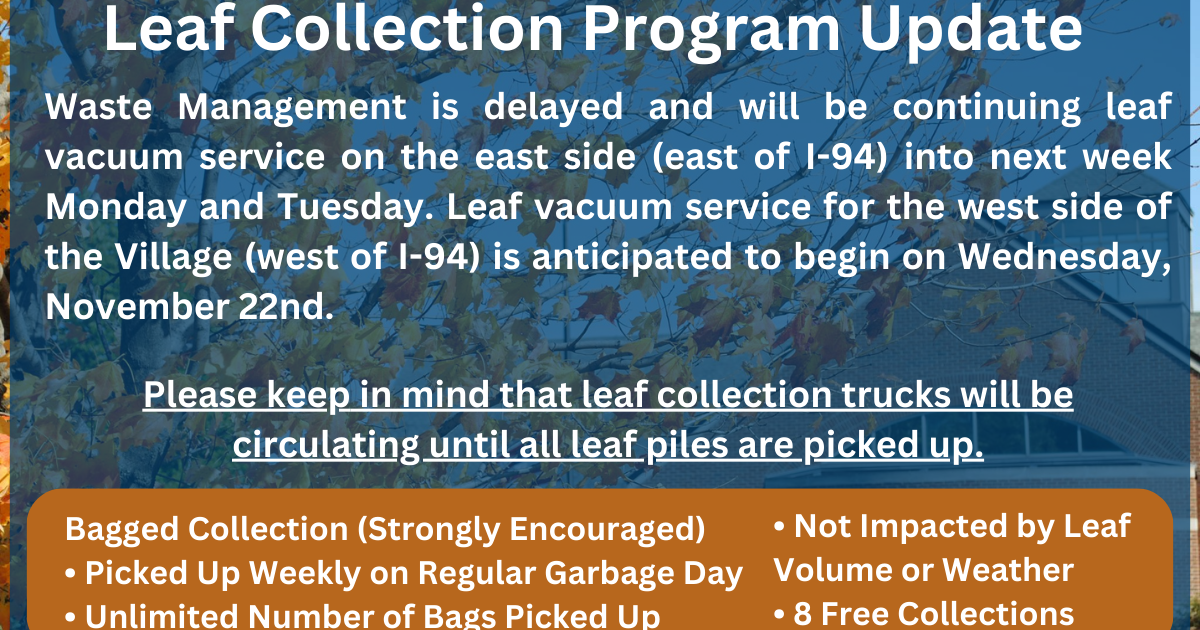 Waste Management is delayed and will be continuing leaf vacuum service on the east side (east of