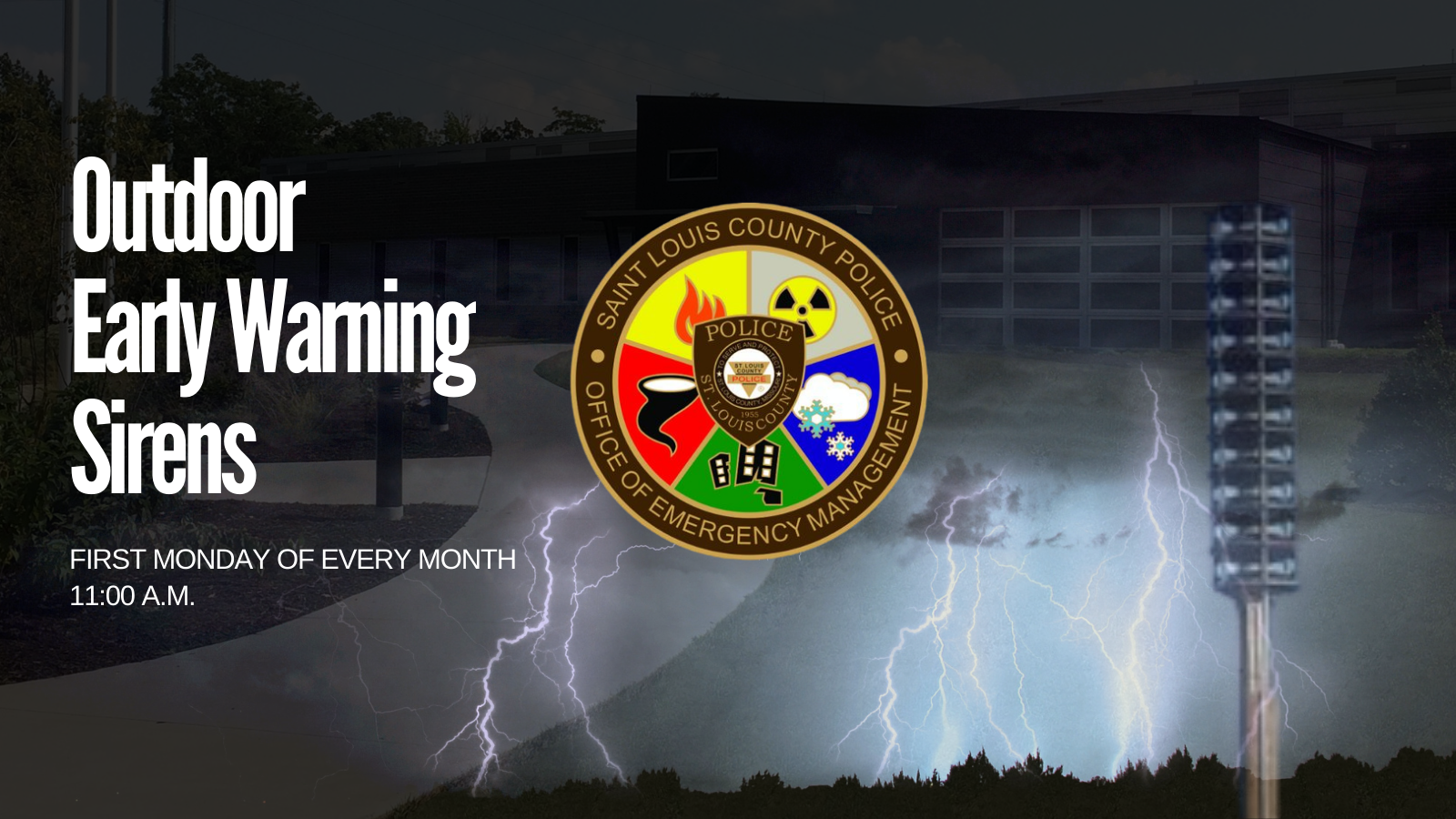 Monthly Siren Test - Today at 11 a.m. (St. Louis County Police